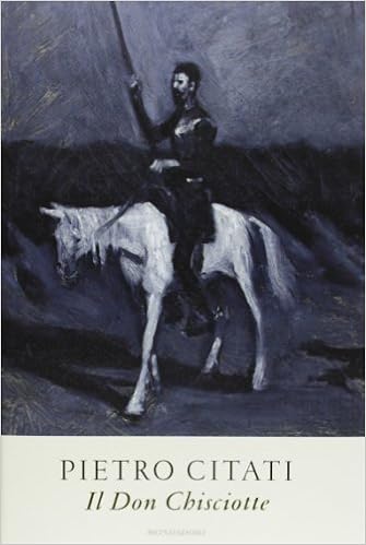 Pietro Citati - Il Don Chisciotte (2013)
