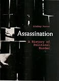 Paperback Assassination (An Illustrated History of Political Murder) Book
