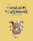 Les aventuriers de l'intermonde, Tome 3 : L'enlèvement de Nephti by