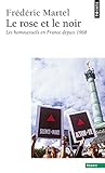 Rose Et Le Noir. Les Homosexuels En France Depuis 1968(le) (French Edition) by 