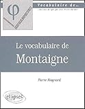 Le vocabulaire de Montaigne by
