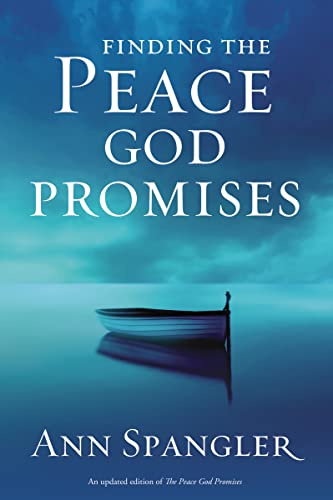 Finding the Peace God Promises: Spiritual Practices to Lead You into Sabbath Rest