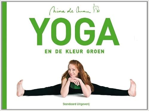 Yoga: en de kleur groen: Amazon.es: Nina de Man, Danielle ...