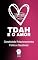 Livro TDAH e o amor: Construindo Relacionamentos Fortes e Saudáveis (TDAH Simplificado)