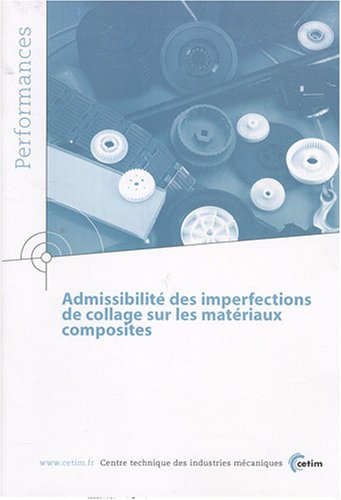 Admissibilité des imperfections de collage sur les matériaux composites