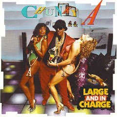 Chunky A - Large and in Charge - Zortam Music