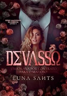 Livro DEVASSO: Uma noiva por contrato para o mafioso (MAFIOSOS GREGOS Livro 1)