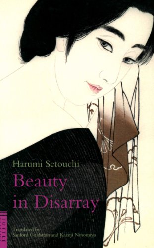 Beauty in Disarray (Tuttle Classics) by Harumi Setouchi
