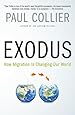 Exodus: How Migration is Changing Our World