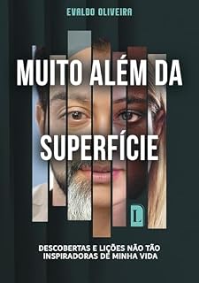Livro Muito além da superfície: Descobertas e lições não tão inspiradoras de minha vida