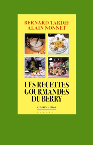 Recettes gourmandes du Berry