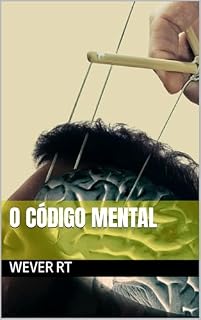 Livro O Código Mental (O MÉTODO DESPERTAR)