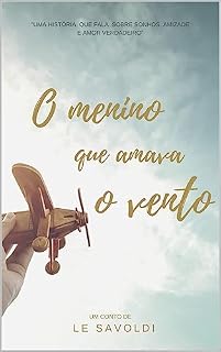 Livro O menino que amava o vento