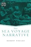The Sea Voyage Narrative (Genres in Context) by Robert Foulke