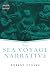 The Sea Voyage Narrative (Genres in Context) by Robert Foulke