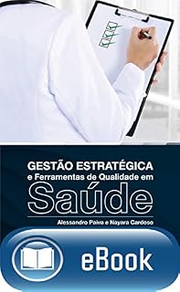 Livro Gestão estratégica e ferramentas de qualidade em saúde