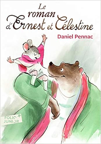 Le Roman D Ernest Et Celestine Folio Junior French Edition Daniel Pennac Gallimard 9782070601523 Amazon Com Books