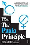 Image de The Paula Principle: how and why women work below their level of competence