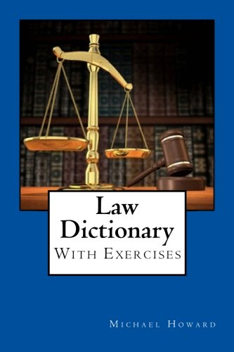 Download Self-Study Law Dictionary and Exercise Book (Legal English Dictionaries)