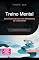 Livro Treino Mental: Guia Essencial para uma Mentalidade de Crescimento (Desenvolvimento pessoal Livro 7)