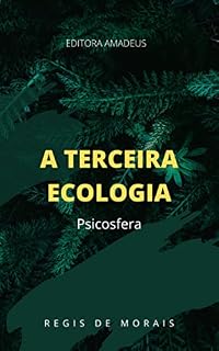 Livro A Terceira Ecologia: Psicosfera