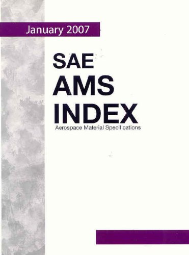 SAE AMS Index: Aerospace Material Specifications: January 2007