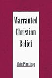 Warranted Christian Belief