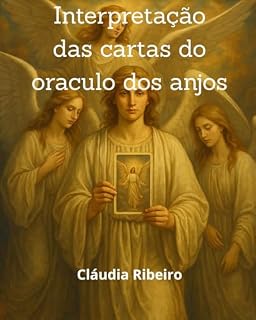 Livro Interpretação Oraculo dos Anjos: Significados de cada anjo