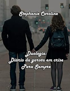 Livro Duologia: Diário da garota em crise + Para Sempre