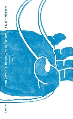 Vom Gehen Und Stehen Ein Handbuch Gedichte Reihe Lyrik Amazon De Hefter Martina Topfer Andreas Bucher