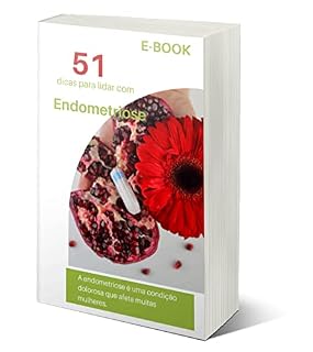 Livro 51 dicas para lidar com Endometriose