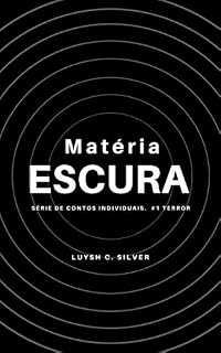 Livro Matéria Escura (Contos individuais de terror)