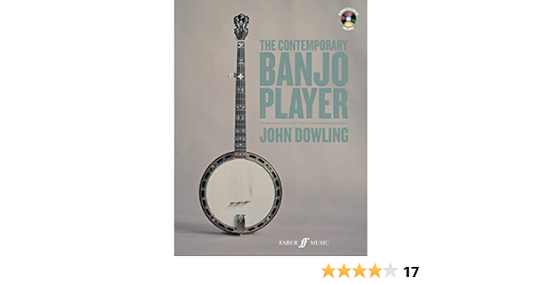 Amazon Com The Contemporary Banjo Player Book Cd Faber Edition 9780571538249 Dowling John Books