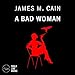 A Bad Woman