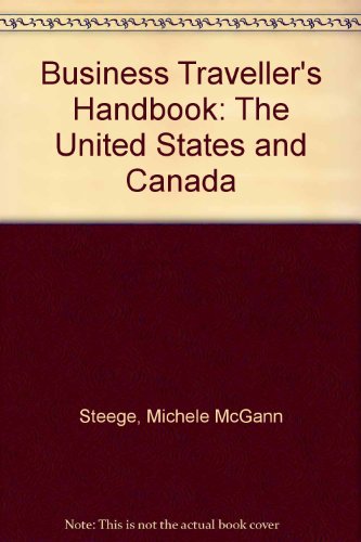 The Business Traveller's Handbook: The U.S. and Canada