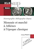 Monnaie et marché à Athènes à l'époque classique by