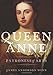 Queen Anne: Patroness of Arts
