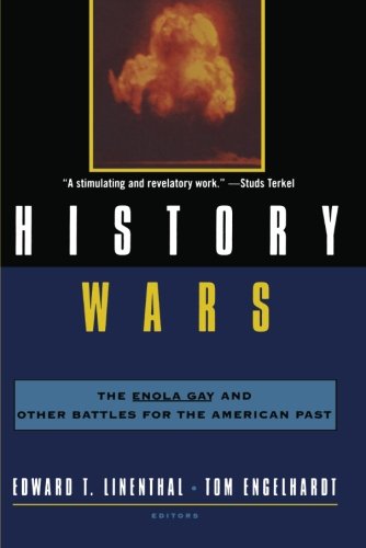 Download History Wars: The Enola Gay and Other Battles for the American Past Download History Wars: The Enola Gay and Other Battles for the American Past