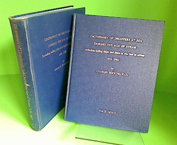 Dictionary of disasters at sea during the age of steam,: Including sailing ships and ships of war lo by Charles Hocking (Hardcover)
