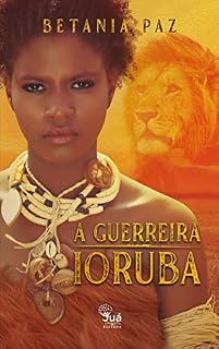 Livro A Guerreira Ioruba