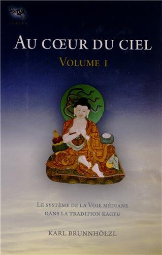 Le  système de la voie médiane dans la tradition Kagyu