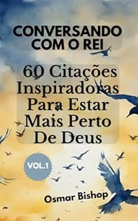 Livro Conversando Com O Rei: 60 Citações Inspiradoras Para Estar Mais Perto De Deus! Vol 1