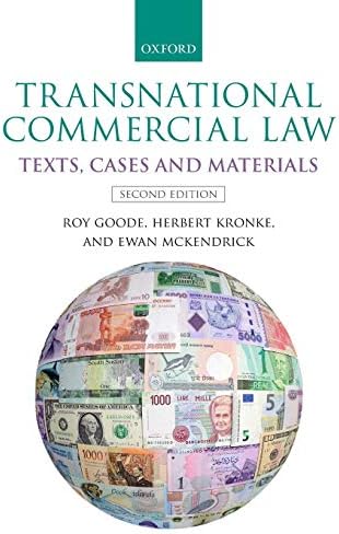 Transnational Commercial Law: Texts, Cases and Materials