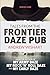 TALES FROM THE FRONTIER DAZE PUB (FRONTIER DAZE SERIES) by Andrew Wishart, Ken Rowland