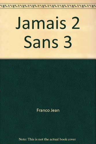 Jamais 2 sans 3