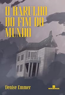 Livro O barulho do fim do mundo