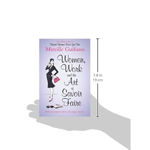 Women, Work, and the Art of Savoir Faire