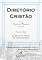 Livro Diretório Cristão: Parte 3: Eclesiástica Cristã ou Deveres da Igreja (As Obras Práticas de Richard Baxter Livro 4)