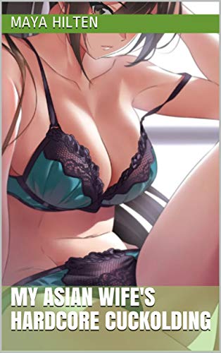 My Asian Wife's Hardcore Cuckolding