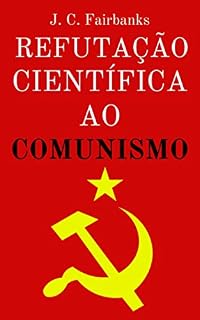 Livro Refutação Científica ao COMUNISMO